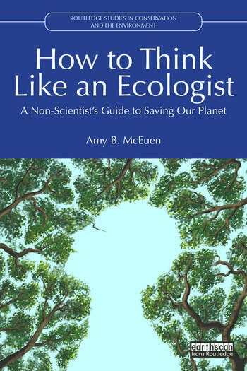 Blue and green book cover with title How to Think Like an Ecologist.  Image is a face outline that looks like a gap in a forest canopy.